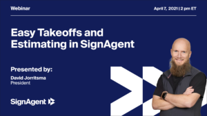 Banner image for the "Easy takeoffs and estimating in SignAgent" webinar