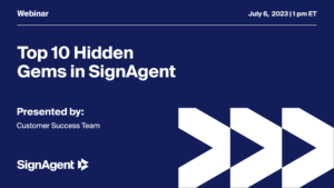 Banner image for the "Top 10 Hidden Gems in SignAgent" webinar