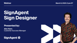 Banner image for the "Introducing SignAgent Designer" webinar