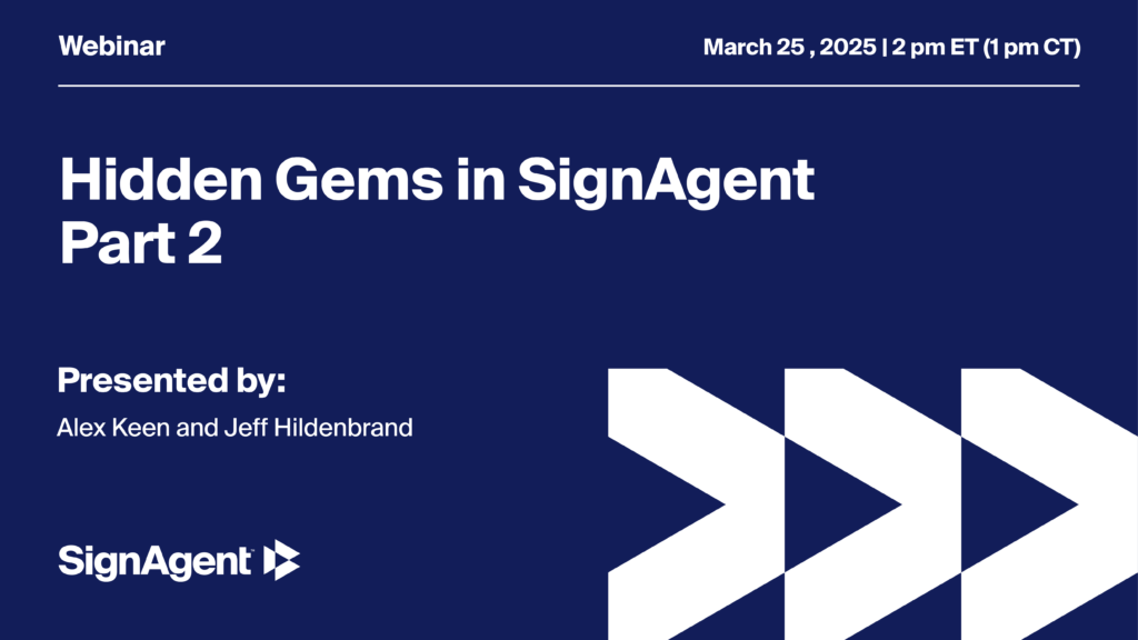 Hidden Gems in SignAgent Part 2 Webinar cover
